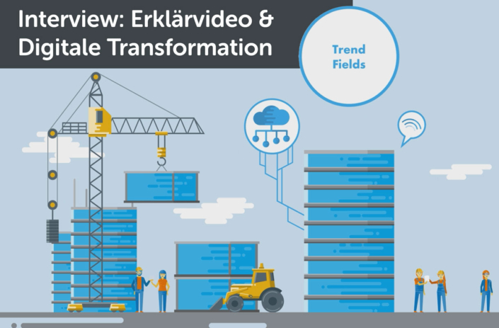 Erklärvideo & Digitale Transformation